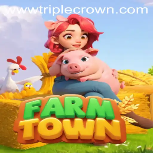 FarmTown: The Ultimate Guide to Earning the TripleCrown