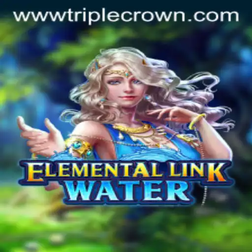 Dive into the Adventure with ElementalLinkWater and TripleCrown