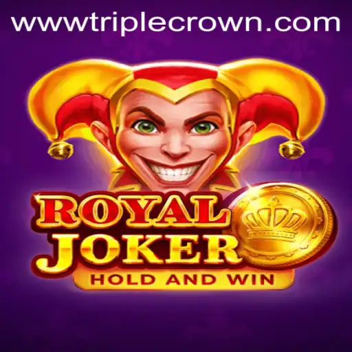 Exploring the Exciting World of RoyalJoker: The Game of TripleCrown