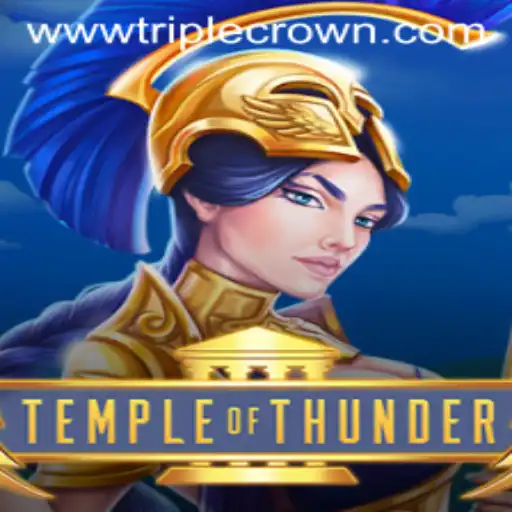 TempleofThunder: The Thrilling Adventure of TripleCrown Unveiled