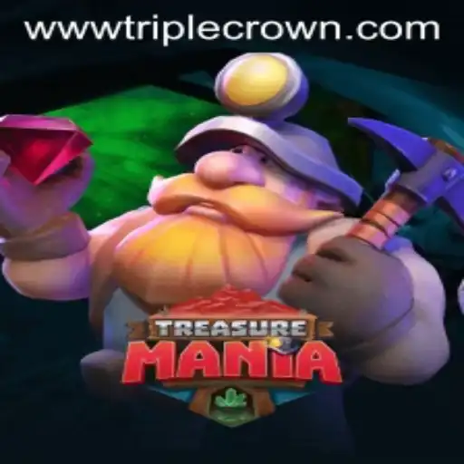 Explore the Exciting World of TreasureMania and Uncover the Secrets of TripleCrown
