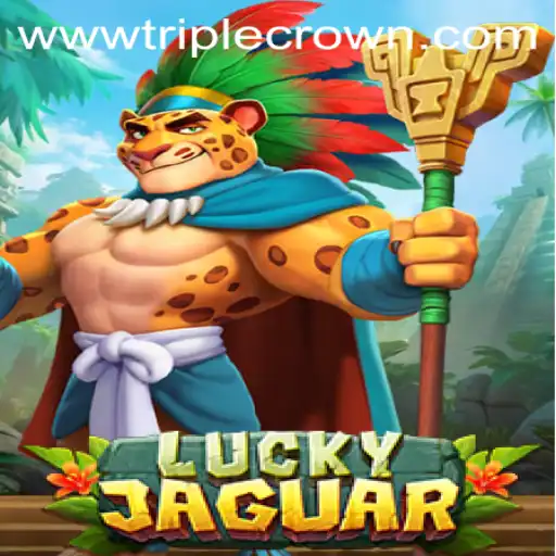 Discover the Thrills of LuckyJaguar: Unleashing the Power of TripleCrown