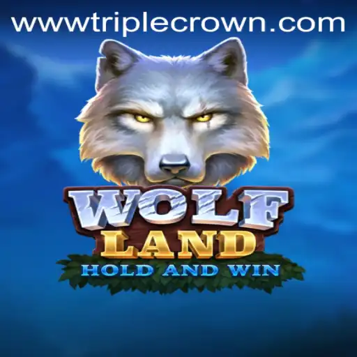 Exploring the Thrilling World of WolfLand and the Exciting TripleCrown Challenge